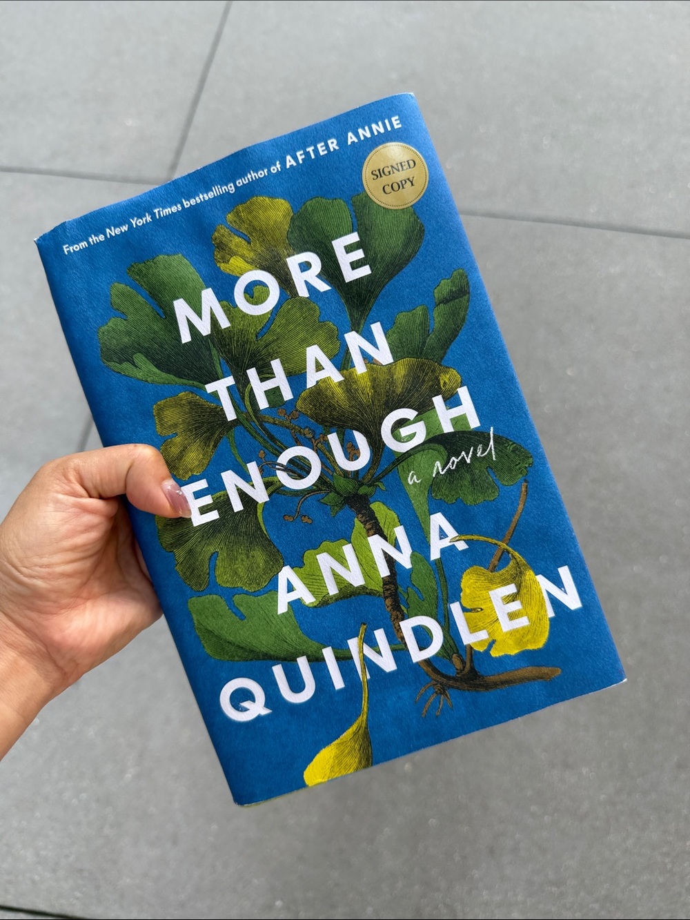 More Than Enough by Anna Quindlen - Blue Botanical Hardcover-signed copy